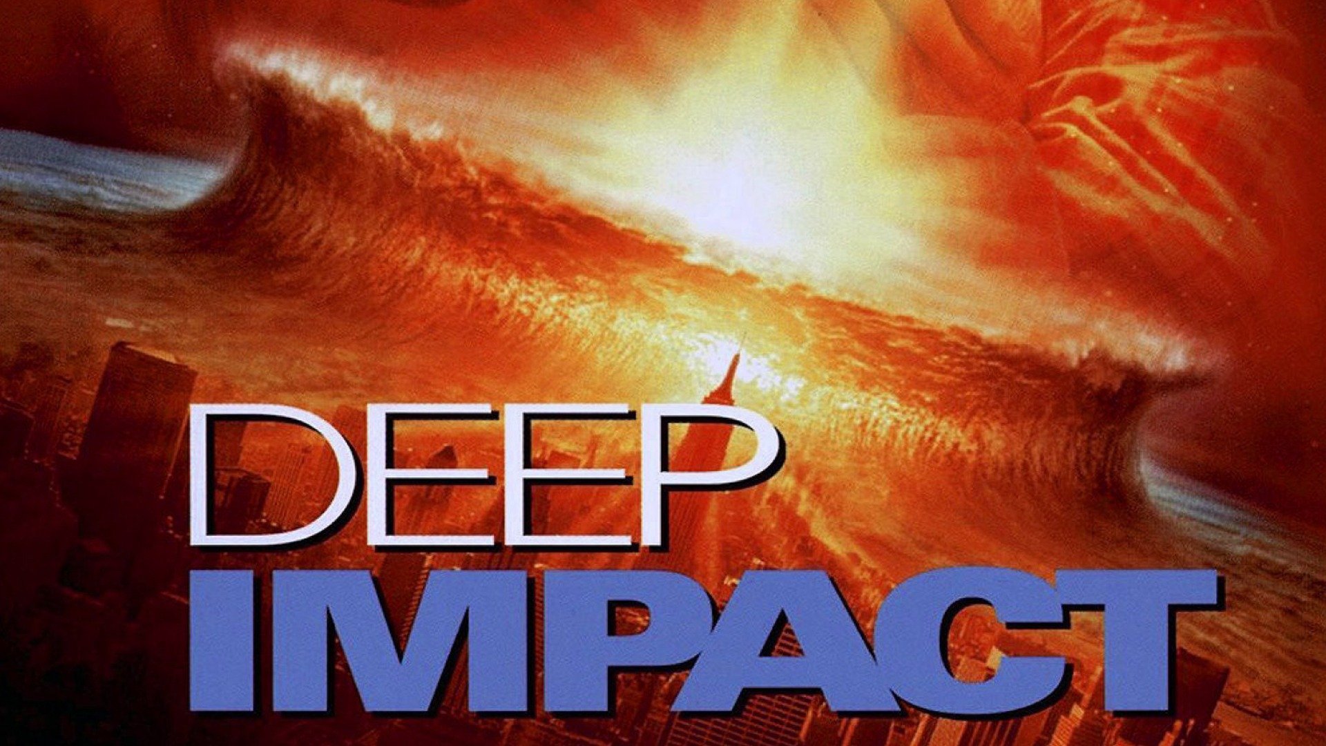 Deep Impact - วันสิ้นโลก ฟ้าถล่มแผ่นดินทลาย