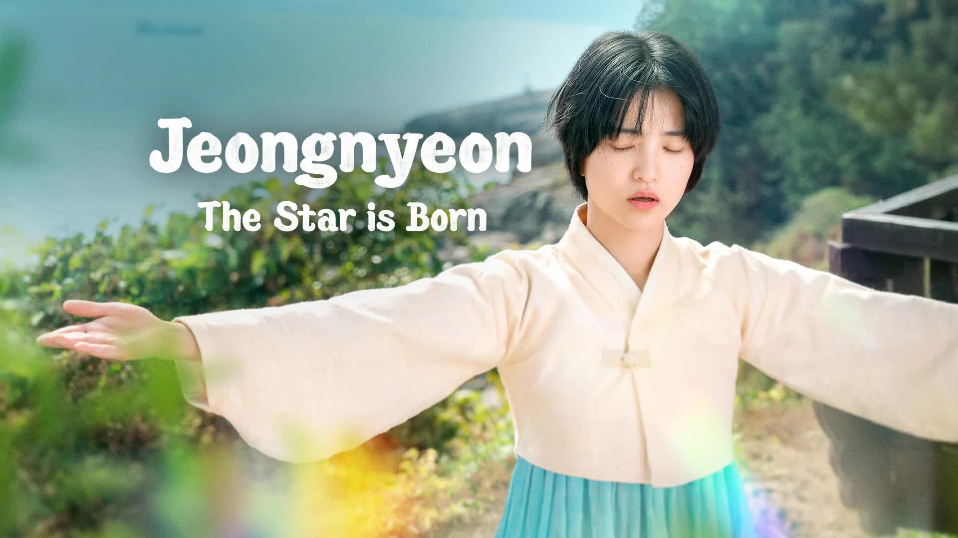 Jeong-Nyeon: The Star is Born (2024) - Jeong-Nyeon: The Star is Born ซับไทย | ตอนที่ 1-12 (จบ)