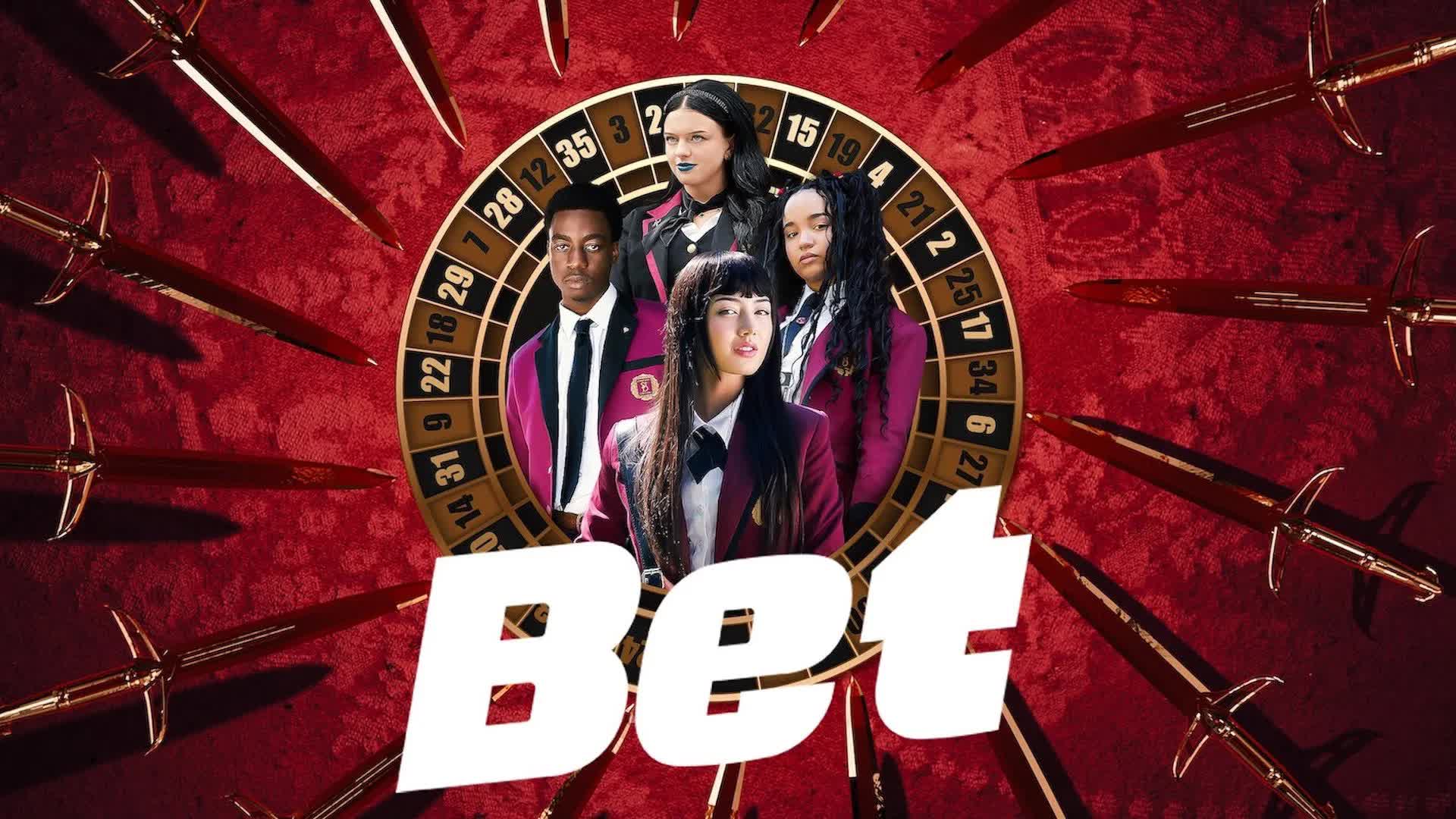Bet Season 1 (2025) โคตรเซียนโรงเรียนพนัน [พากย์ไทย]