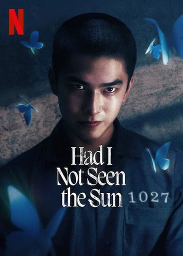 Had I Not Seen the Sun Season 2 (2025) - หากโลกของฉันไม่มีตะวันให้เห็น ภาค 2 [บรรยายไทย] 1-10 (จบแล้ว)