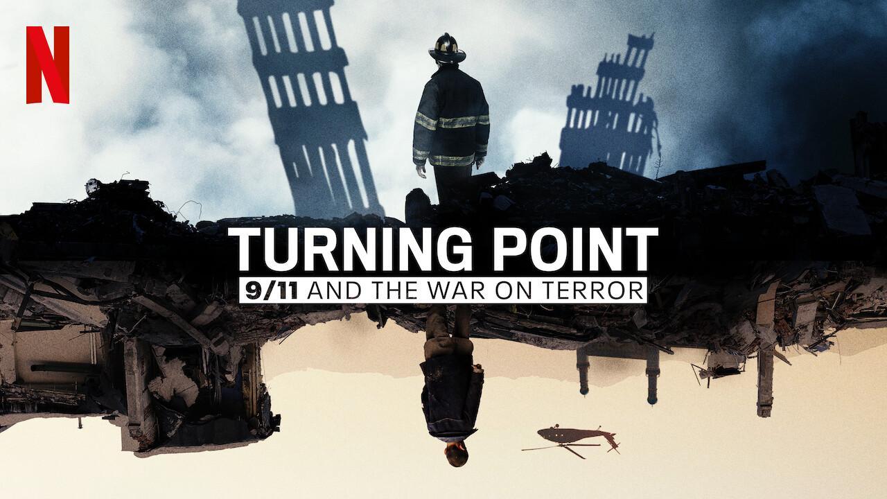Turning Point 911 and the War on Terror Season 1 (2021)  - จุดเปลี่ยน 11 กันยายนและสงครามต่อต้านการก่อการร้าย Season 1 (2021)