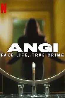 Angi Fake Life True Crime - Angi Season 1 (2025) ชีวิตปลอม อาชญากรรมจริง
