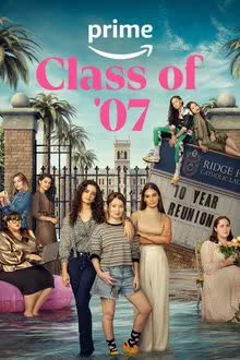 Class of '07 Season 1 (2023)