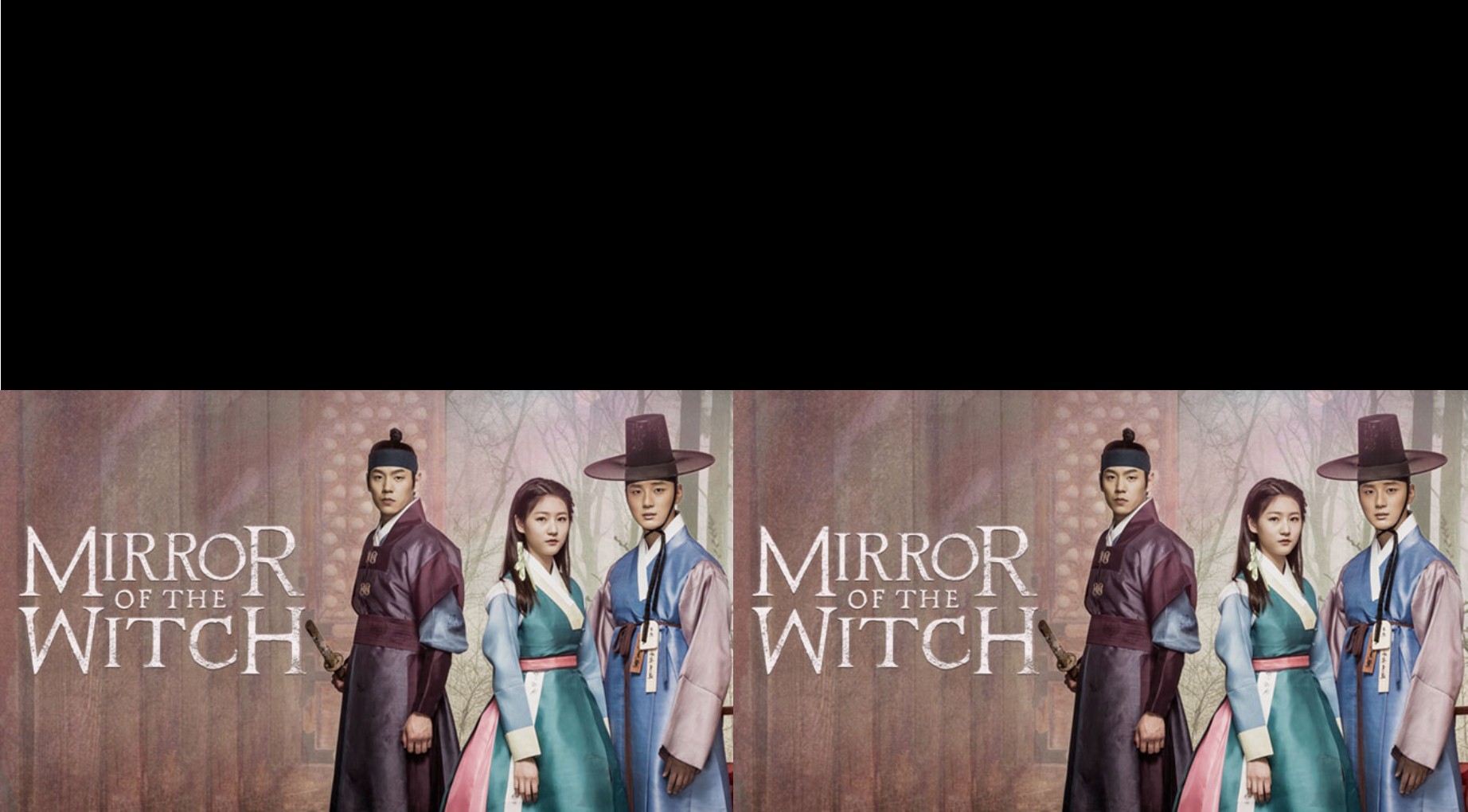 Mirror of the Witch / Secret Healer (2016) : คำสาปรักเจ้าหญิงแม่มด | 20 ตอน (จบ) [พากย์ไทย]