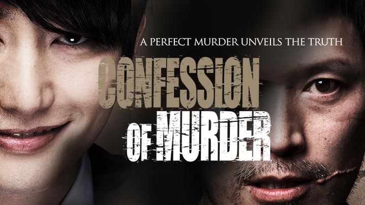 Confession of Murder (2012)  - Confession of Murder (2012) | คำสารภาพของการฆาตกรรม