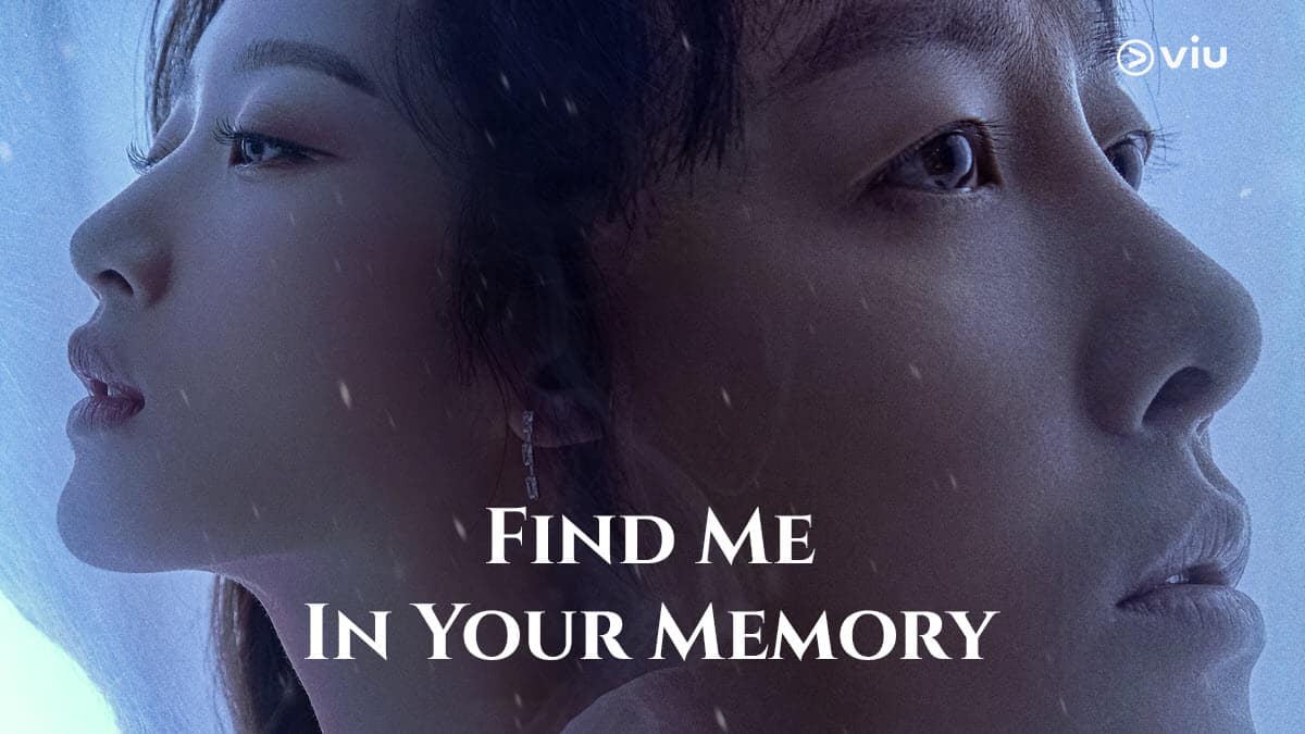 Find Me in Your Memory - รอยรักยากลืมเลือน พากย์ไทย | ตอนที่ 1-2 (ออนแอร์)