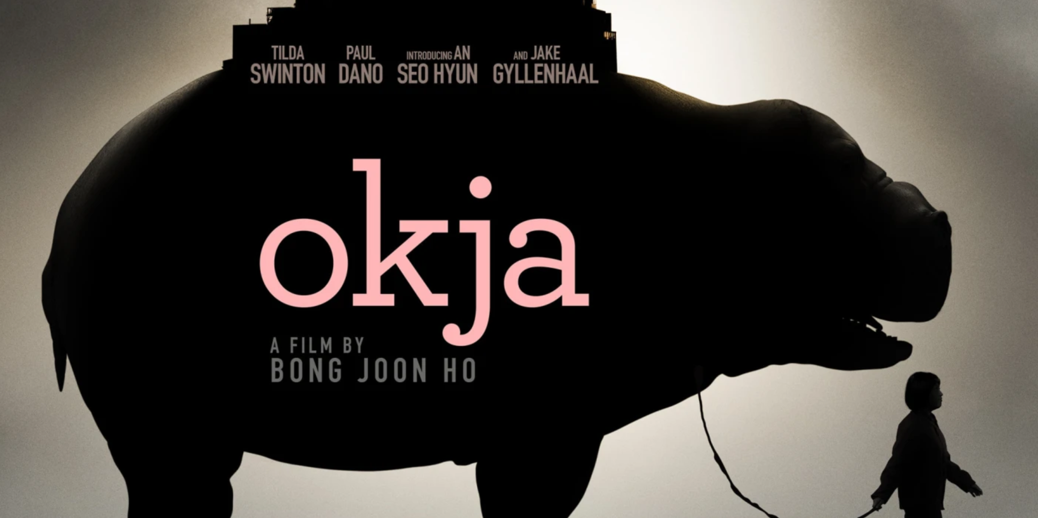 Okja (2017) | โอคจา