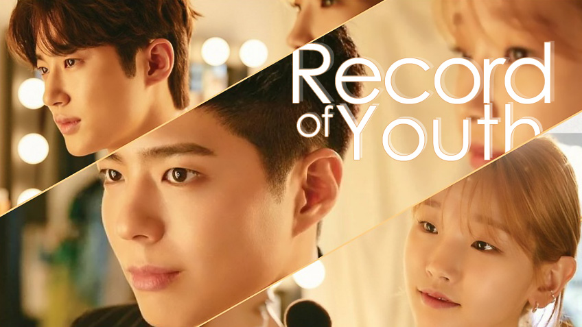 Record of Youth (2020) : เส้นทางดาว | 16 ตอน (จบ)