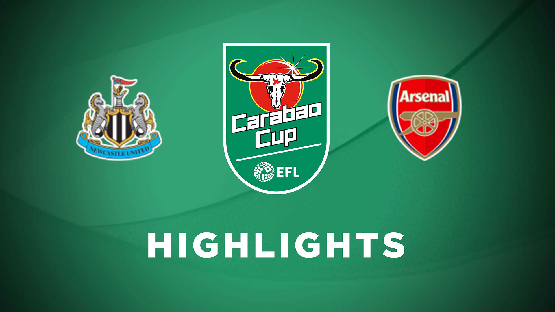 Newcastle United 2 - 0 Arsenal | Highlight Carabao Cup 24/25 - ไฮไลท์การแข่งขัน นิวคาสเซิ่ล 2-0 อาร์เซน่อล | คาราบาว คัพ 2024-25