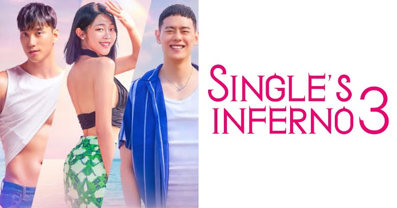 Single’s Inferno Season 3 (2023) - โอน้อยออก ใครโสดตกนรก 3 พากย์ไทย | ตอนที่ 1-11 (ออนแอร์)