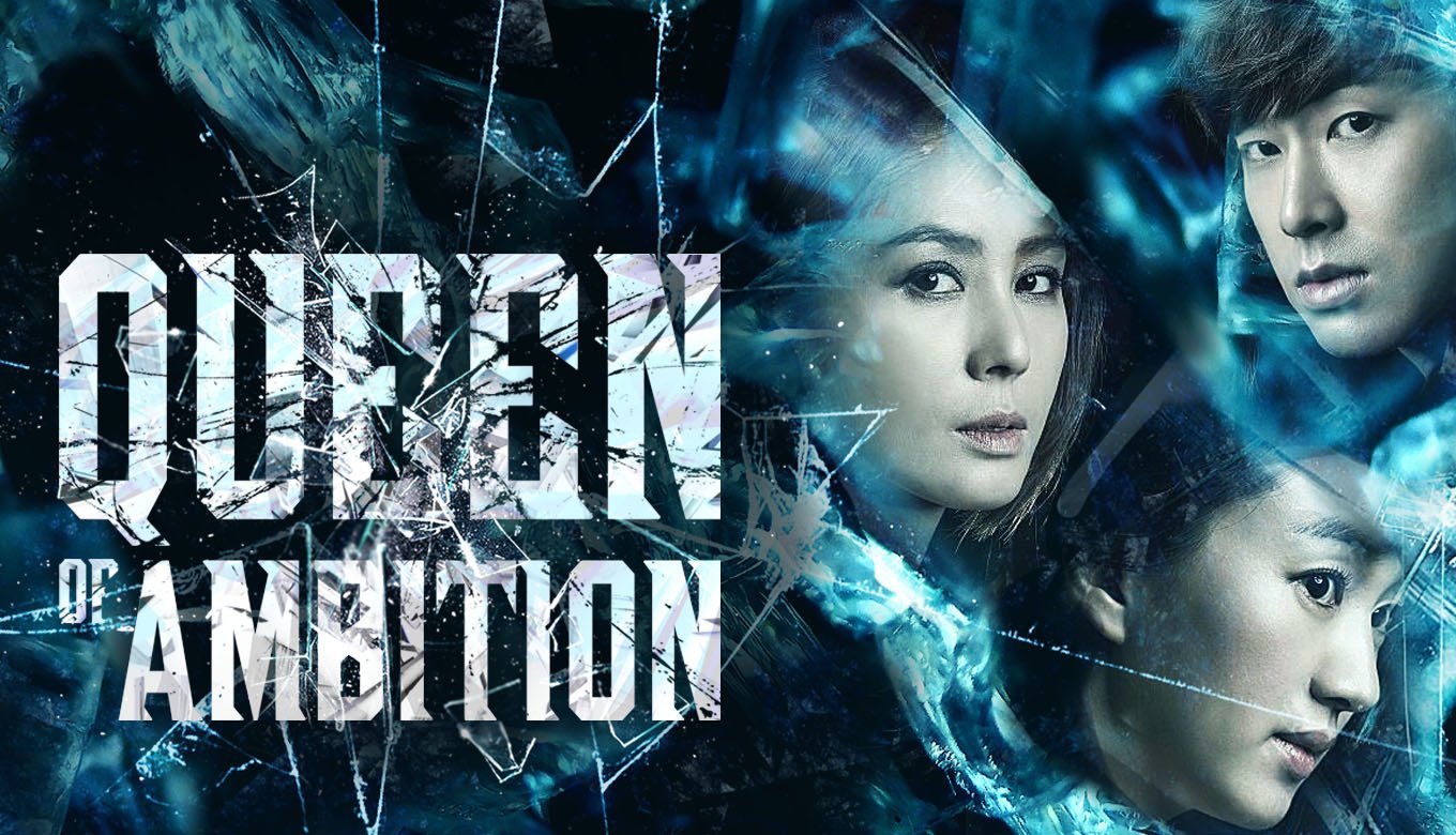 King of Ambition / Queen of Ambition (2013) : แผนร้ายเกมรัก | 24 ตอน (จบ)
