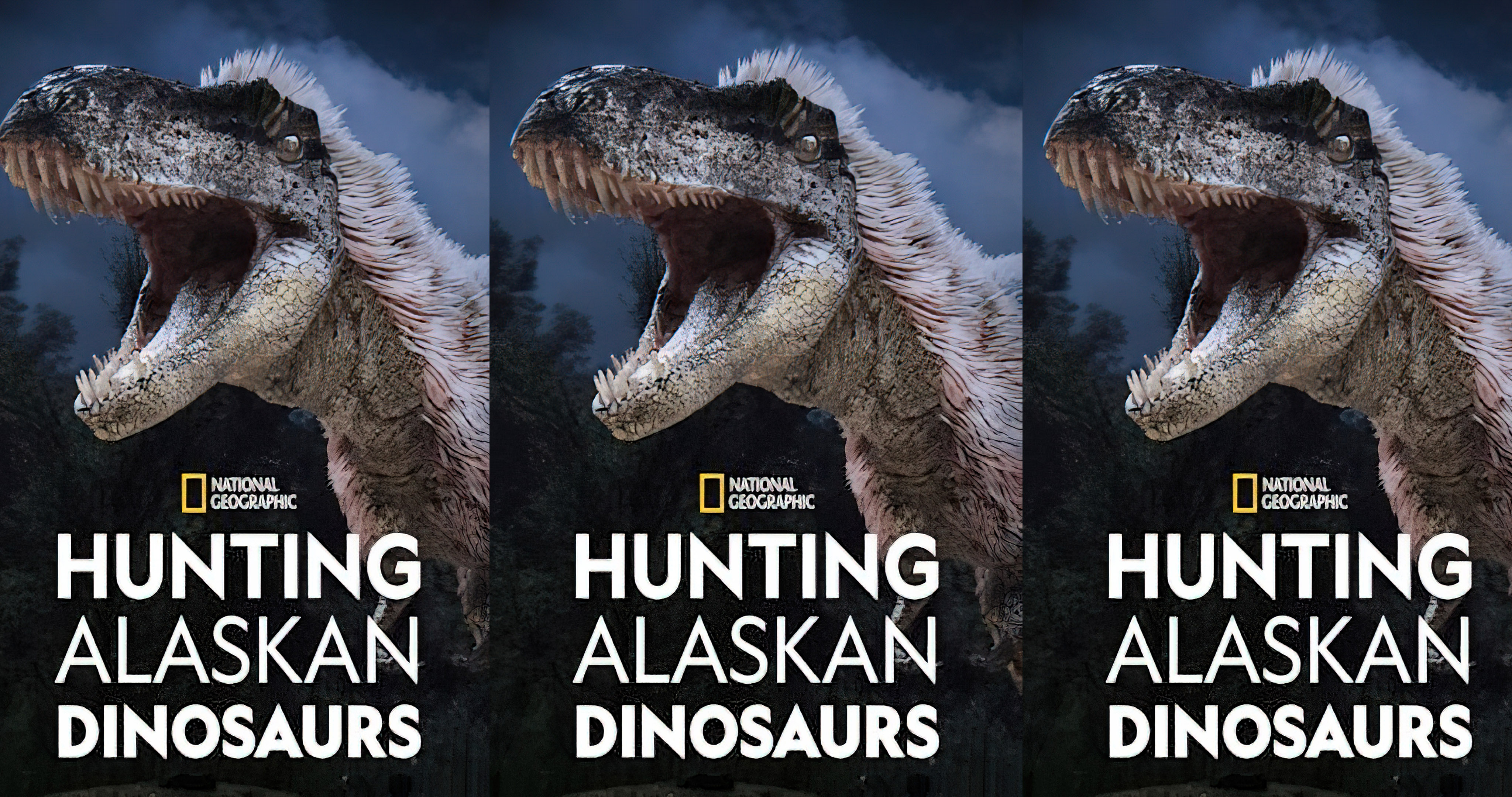 Hunting Alaskan Dinosaur's (2022)  - Hunting Alaskan Dinosaur's (2022)