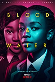 Blood and Water Season 1 (2020) - Blood and Water Season 1 (2020)
