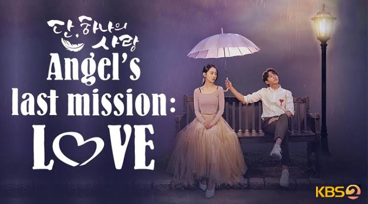 Angel's Last Mission Love (2019) | 32 ตอน (จบ)